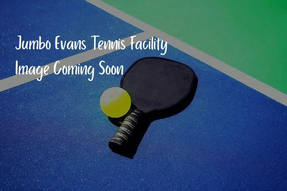 Jumbo Evans Tennis Facility