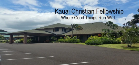 Kauai Christian Fellowship Center