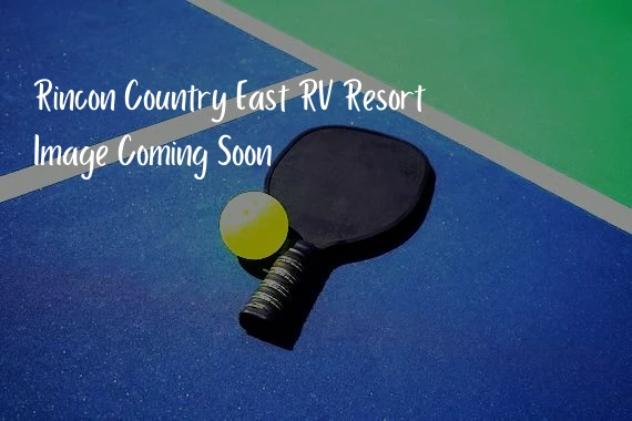 Rincon Country East RV Resort