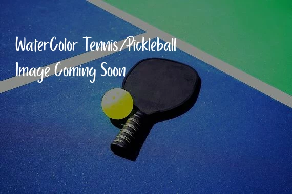 WaterColor Tennis/Pickleball WaterColor Tennis/Pickleball