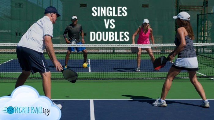 Singles vs Doubles Singles vs Doubles
