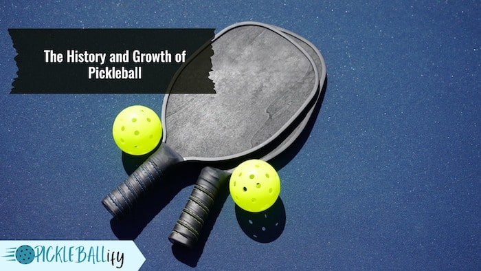 History of Pickleball