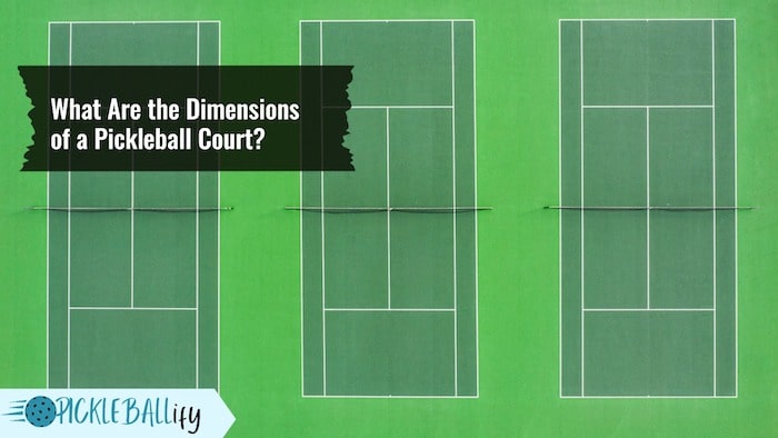 Dimension of Pickleball Court