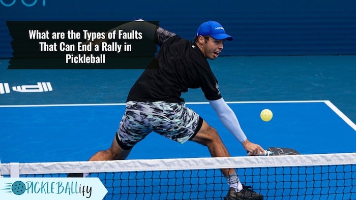 Faults in Pickleball Faults in Pickleball