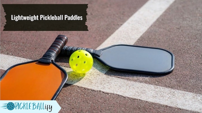 Lightweight Pickleball Paddles Lightweight Pickleball Paddles