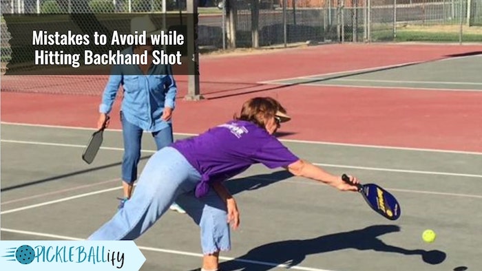 Avoiding Mistakes while Hitting Backhand Shot Avoiding Mistakes while Hitting Backhand Shot